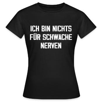 Proverbes audacieux : je ne suis pas pour les âmes sensibles - T-shirt Femme - noir - Devant - AI Model Female 172 dark (172cm)