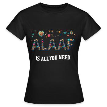 Alaaf is all you need Köln Karneval Rosenmontag - Frauen T-Shirt - Schwarz - Vorne - AI Model Female 172 dark (172cm)