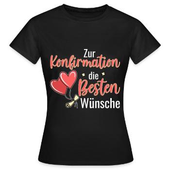 Konfirmation die Besten Wünsche Konfirmand - Frauen T-Shirt - Schwarz - Vorne - AI Model Female 172 dark (172cm)