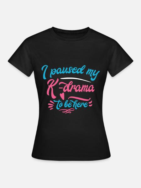 K-Pop K-Drama Kpop Kdrama Corée Hallyu Séoul - T-shirt Femme - noir
