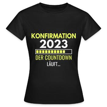 Konfirmation 2023 der Countdown läuft - Frauen T-Shirt - Schwarz - Vorne - AI Model Female 172 dark (172cm)