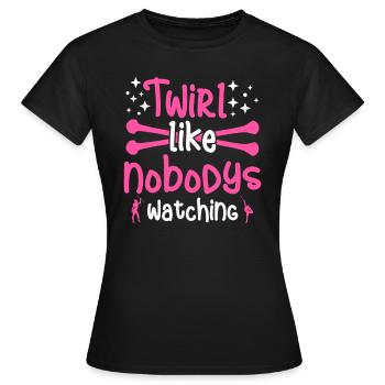 Twirl like nobodys watching - Baton Twirling - Women's T-Shirt - black - Front - AI Model Female 172 dark (172cm)