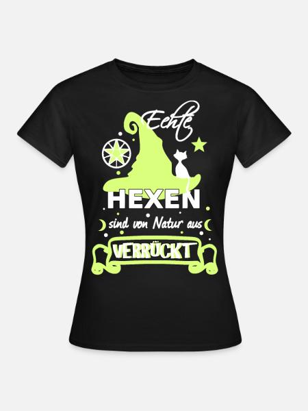 Hexen Hexerei Hexenhut Hexenspruch für Verrückte - Frauen T-Shirt - Schwarz
