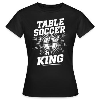 Table Soccer King Kickern Kickerspieler - Frauen T-Shirt - Schwarz - Vorne - AI Model Female 172 dark (172cm)