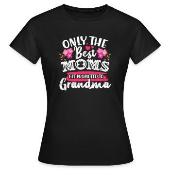 Großmutter Oma Grossmutter Enkel Mutter Geschenk - Frauen T-Shirt - Schwarz - Vorne - AI Model Female 172 dark (172cm)