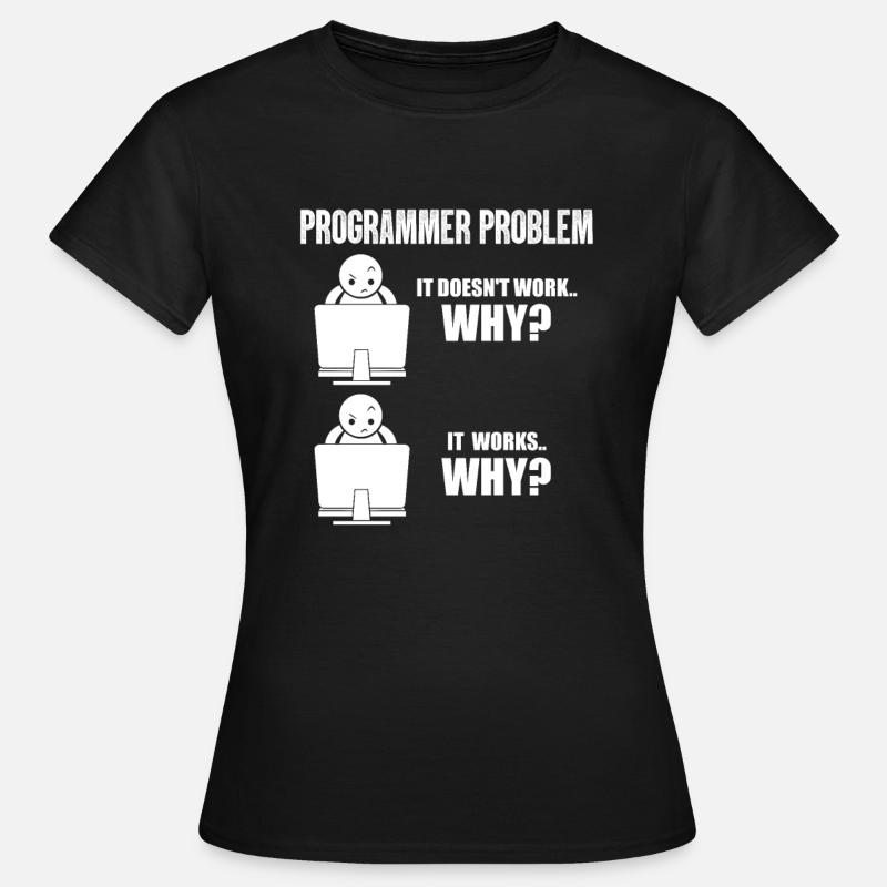 Programmierer - Frauen T-Shirt - Schwarz