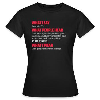 Informaticien - T-shirt Femme - noir - Devant - AI Model Female 172 dark (172cm)