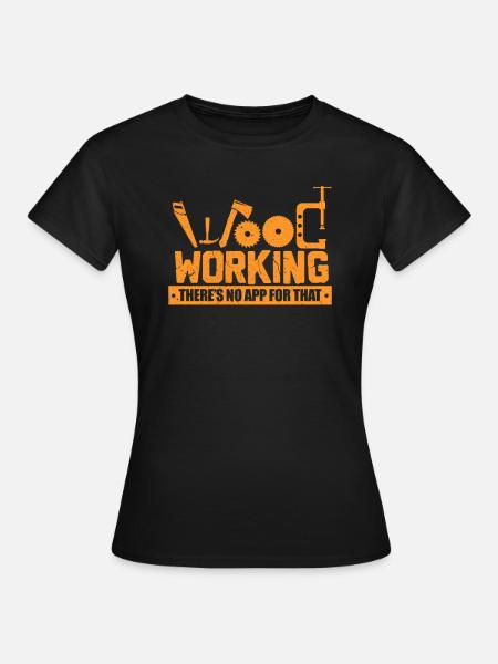 Tischler Schreiner Zimmermann Holz Handwerker - Dame-T-shirt - sort