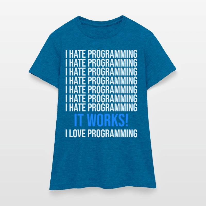 Programmierer Entwickler Programmierer Programmieren IT Computer Frauen T-Shirt