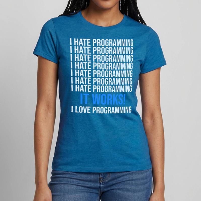 Programmierer Entwickler Programmierer Programmieren IT Computer Frauen T-Shirt