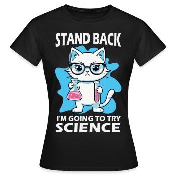 Résignation - J’essaie la science - T-shirt Femme - noir - Devant - AI Model Female 172 dark (172cm)