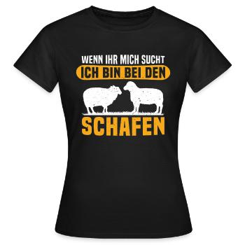 Wenn ihr mich sucht ich bin bei den schafen - Frauen T-Shirt - Schwarz - Vorne - AI Model Female 172 dark (172cm)
