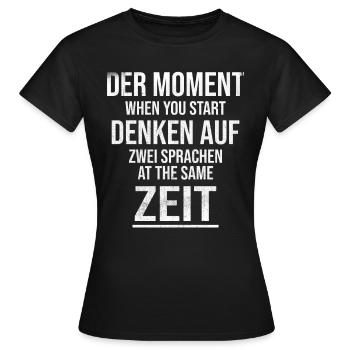 le moment pense en deux langues - T-shirt Femme - noir - Devant - AI Model Female 172 dark (172cm)