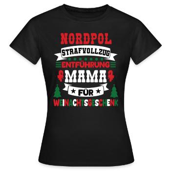 Pénitencier du pôle Nord Maman Drôle Noël - T-shirt Femme - noir - Devant - AI Model Female 172 dark (172cm)
