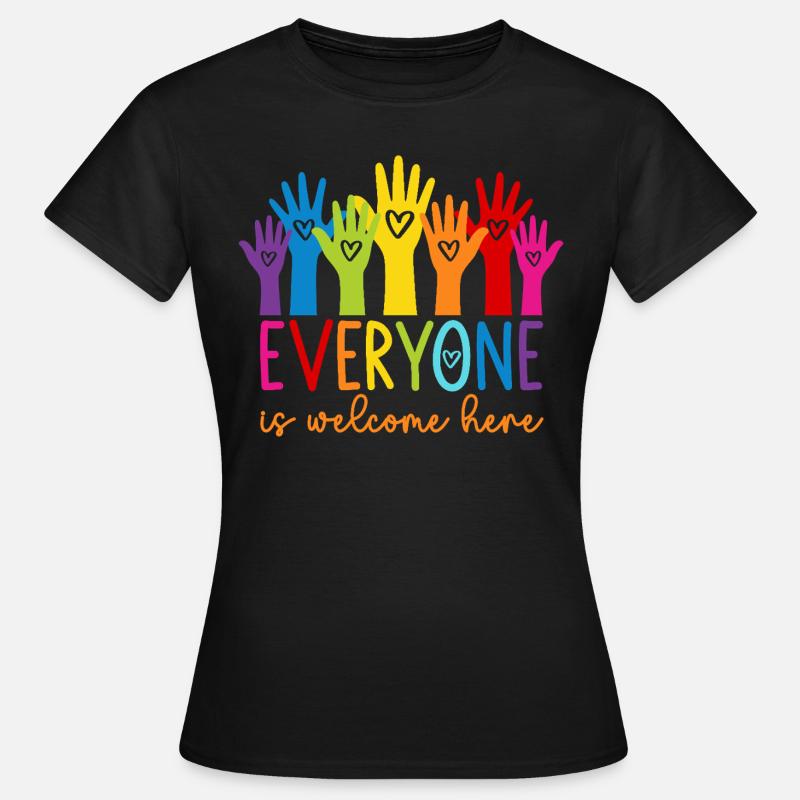 Everyone is welcome here - Women's T-Shirt - black