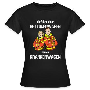 Ich fahre Rettungswagen keinen Krankenwagen - Frauen T-Shirt - Schwarz - Vorne - AI Model Female 172 dark (172cm)