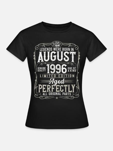 Geboren augustus 1996 Legends 25 jaar - Vrouwen T-shirt - zwart
