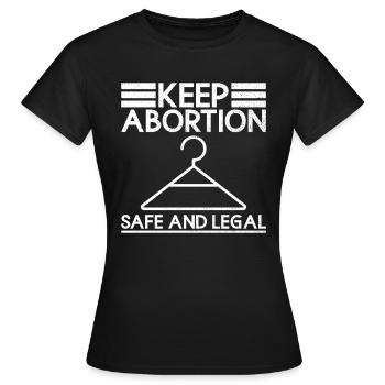Pro-Abtreibung Feminismus Feminist Frauenrechte - Frauen T-Shirt - Schwarz - Vorne - AI Model Female 172 dark (172cm)