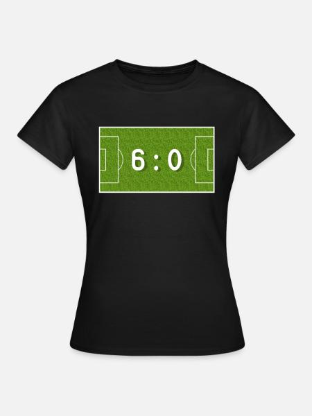 6 : 0 - 60 Geburtstag 60 Jahre Fußball - Dame-T-shirt - sort
