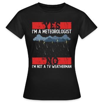 Météorologue Météo Climat Prévisions Météo - T-shirt Femme - noir - Devant - AI Model Female 172 dark (172cm)