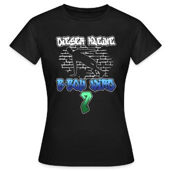 Dieser Kleine B-Boy Wird 7 - Breakdance - Frauen T-Shirt - Schwarz - Vorne - AI Model Female 172 dark (172cm)