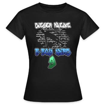 Dieser Kleine B-Boy Wird 9 - Breakdance - Frauen T-Shirt - Schwarz - Vorne - AI Model Female 172 dark (172cm)