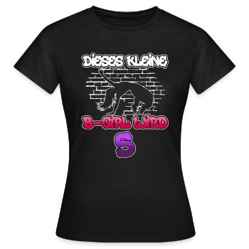 Dieses Kleine B-Girl Wird 5 - Breakdance - Frauen T-Shirt - Schwarz - Vorne - AI Model Female 172 dark (172cm)