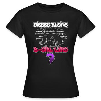 Dieses Kleine B-Girl Wird 7 - Breakdance - Frauen T-Shirt - Schwarz - Vorne - AI Model Female 172 dark (172cm)