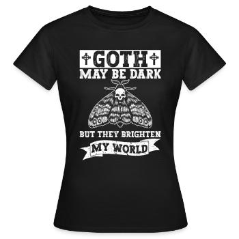 Goth dunkel, aber erhellt meine Welt - Goth Moth - Frauen T-Shirt - Schwarz - Vorne - AI Model Female 172 dark (172cm)