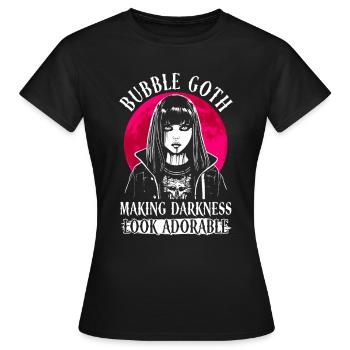 Bubble Goth Dunkelheit sieht bezaubernd aus - Goth - Frauen T-Shirt - Schwarz - Vorne - AI Model Female 172 dark (172cm)