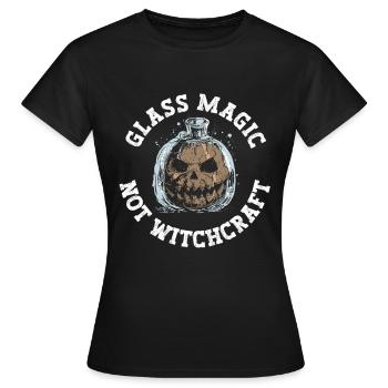Glasmagie - keine Hexerei - Glasbläserei Halloween - Frauen T-Shirt - Schwarz - Vorne - AI Model Female 172 dark (172cm)