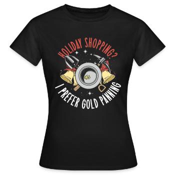Orpaillage de l’or creusant l’or Dicton de Noël - T-shirt Femme - noir - Devant - AI Model Female 172 dark (172cm)