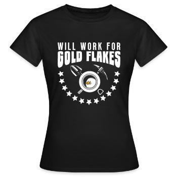 Works for gold flakes - Gold Panning Mining - Women's T-Shirt - black - Front - AI Model Female 172 dark (172cm)