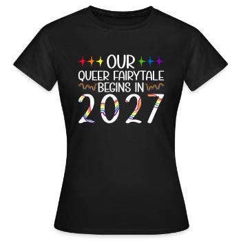 Queer Fairytale 2027 Hochzeit Homo-Ehe - Frauen T-Shirt - Schwarz - Vorne - AI Model Female 172 dark (172cm)