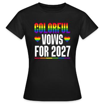 Gay Pride 2027 Hochzeit Homo-Ehe - Frauen T-Shirt - Schwarz - Vorne - AI Model Female 172 dark (172cm)
