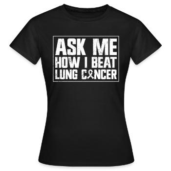 Cancer du poumon Sensibilisation gratuite au cancer du poumon - T-shirt Femme - noir - Devant - AI Model Female 172 dark (172cm)