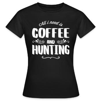 Hunting & Coffee - Frauen T-Shirt - Schwarz - Vorne - AI Model Female 172 dark (172cm)