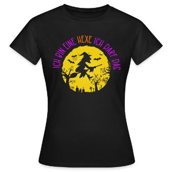 Ich Bin Eine Hexe Ich Darf Das Halloween Kostüm - Frauen T-Shirt - Schwarz - Vorne - AI Model Female 172 dark (172cm)