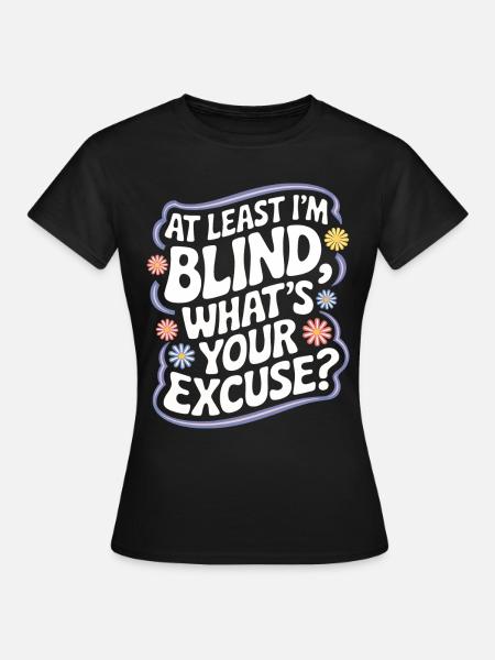 Blinde Blindheit Sehbehinderte Menschen - Frauen T-Shirt - Schwarz
