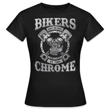 Motorradfahrer Geschenk Biker& Chrome - Frauen T-Shirt - Schwarz - Vorne - AI Model Female 172 dark (172cm)