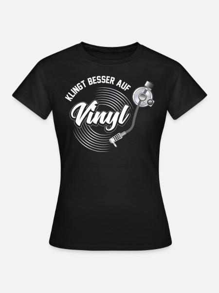 Klingt Besser auf Vinyl Audiophil DJ Geschenk - Frauen T-Shirt - Schwarz
