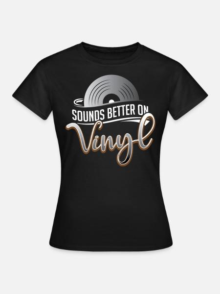Høres bedre ut på Vinyl DJ Music Turntable - T-skjorte for kvinner - svart