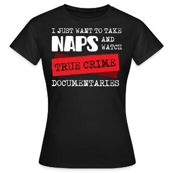 True Crime et sieste - T-shirt Femme - noir - Devant - AI Model Female 172 dark (172cm)