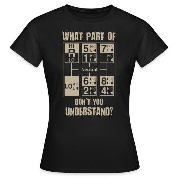 Lustiges LKW-Treiber-Manuelle Gangschaltung - Frauen T-Shirt - Schwarz - Vorne - AI Model Female 172 dark (172cm)