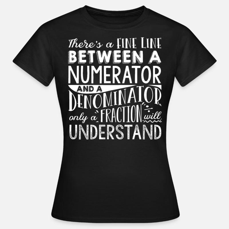Mathematicians, Mathematics, Mathematics - Women's T-Shirt - black