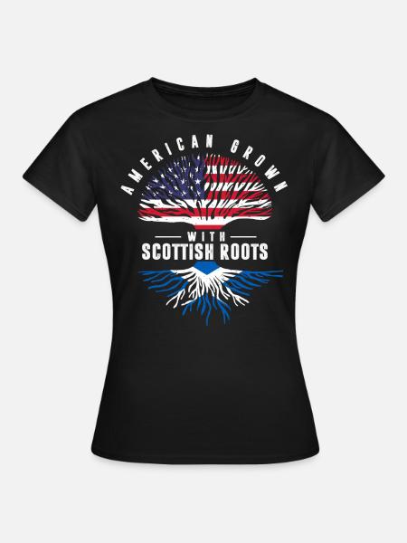 American Grown, Scottish Roots - Women's T-Shirt - black