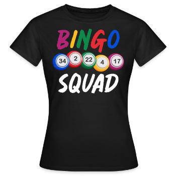 Bingo, Joueurs de Bingo, Bingo Squad - T-shirt Femme - noir - Devant - AI Model Female 172 dark (172cm)