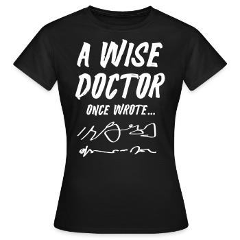 Weiser Arzt, Dr. Unleserliche Notizen - Frauen T-Shirt - Schwarz - Vorne - AI Model Female 172 dark (172cm)