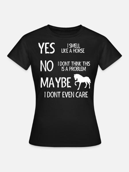 Pferdenarr, Pferd, Pferdegeschenk - Frauen T-Shirt - Schwarz
