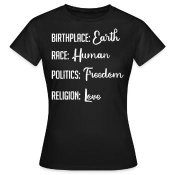Lieu de naissance Terre, Race Religion politique humaine - T-shirt Femme - noir - Devant - AI Model Female 172 dark (172cm)